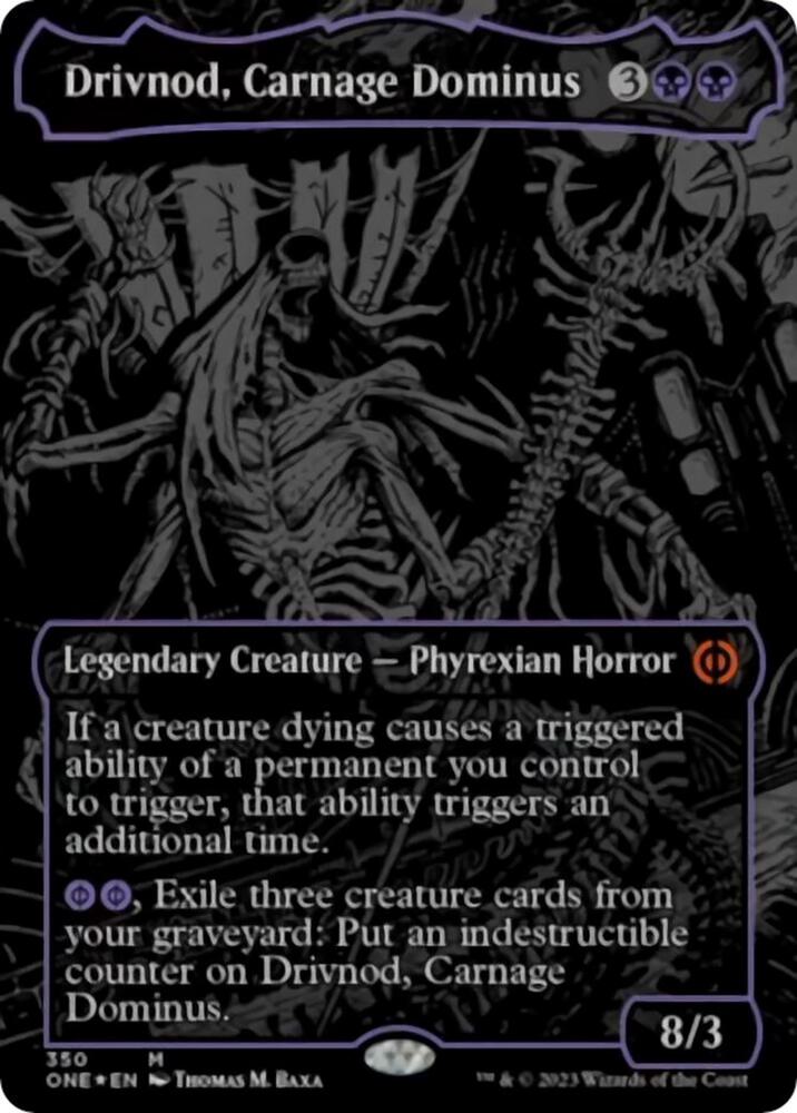 Drivnod, Carnage Dominus (Oil Slick Raised Foil) (350) [Phyrexia: All Will Be One] [Borderless]