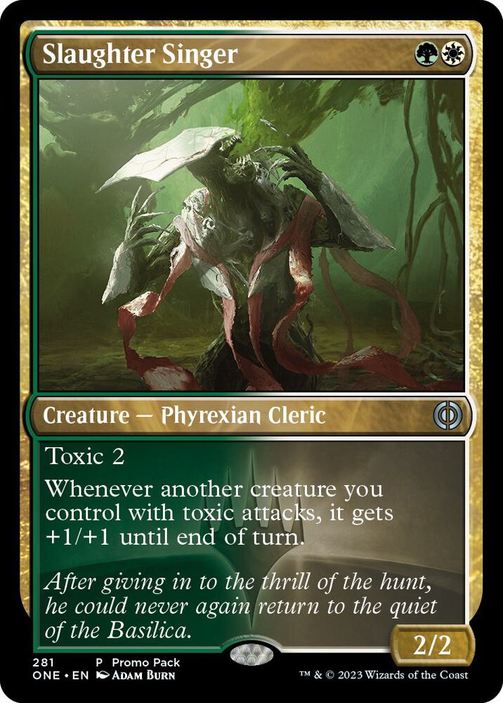 Slaughter Singer (281) [Phyrexia: All Will Be One Promos]