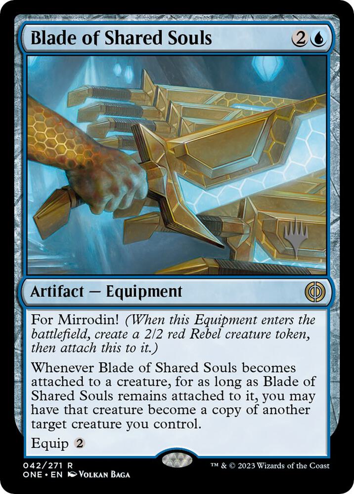 Blade of Shared Souls (42) [Phyrexia: All Will Be One Promos]