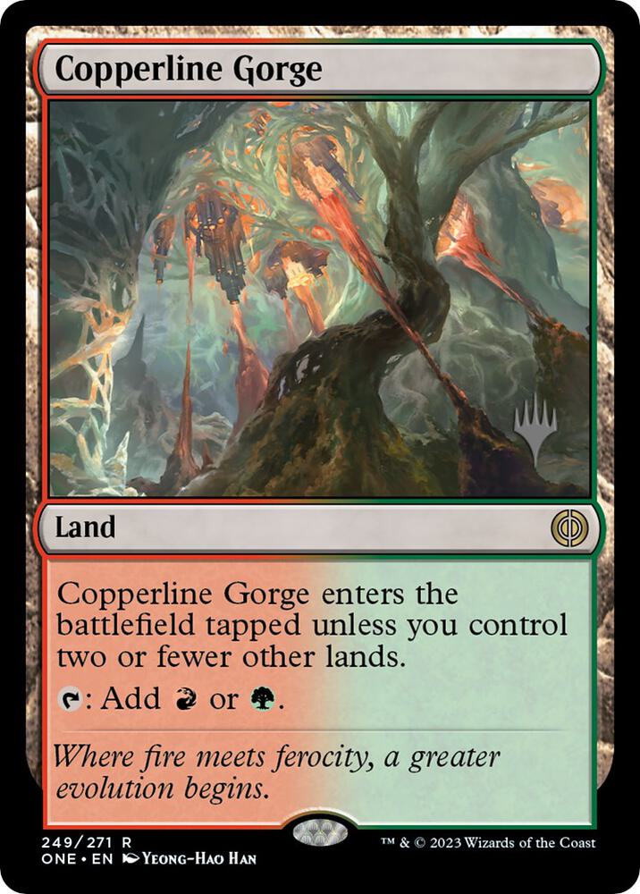 Copperline Gorge (249) [Phyrexia: All Will Be One Promos]