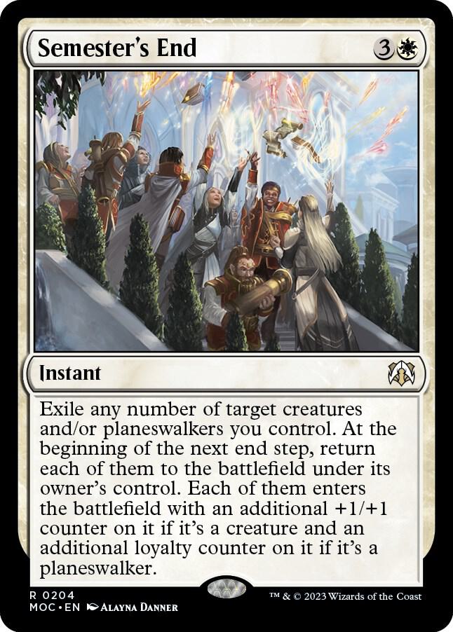 Semester's End (204) [March of the Machine Commander]