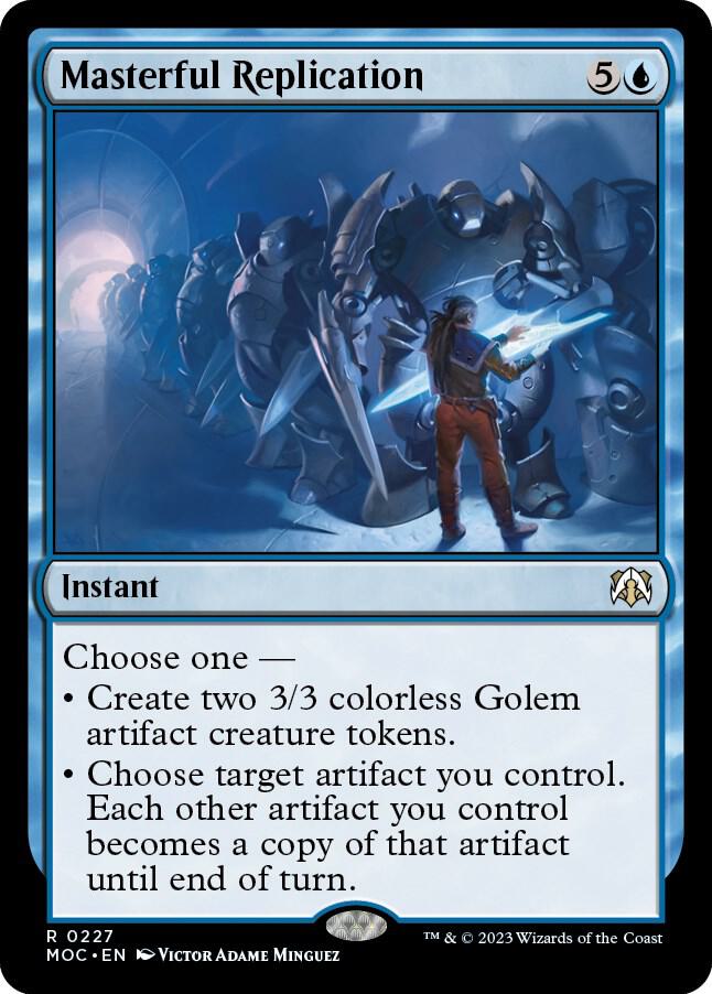 Masterful Replication (227) [March of the Machine Commander]