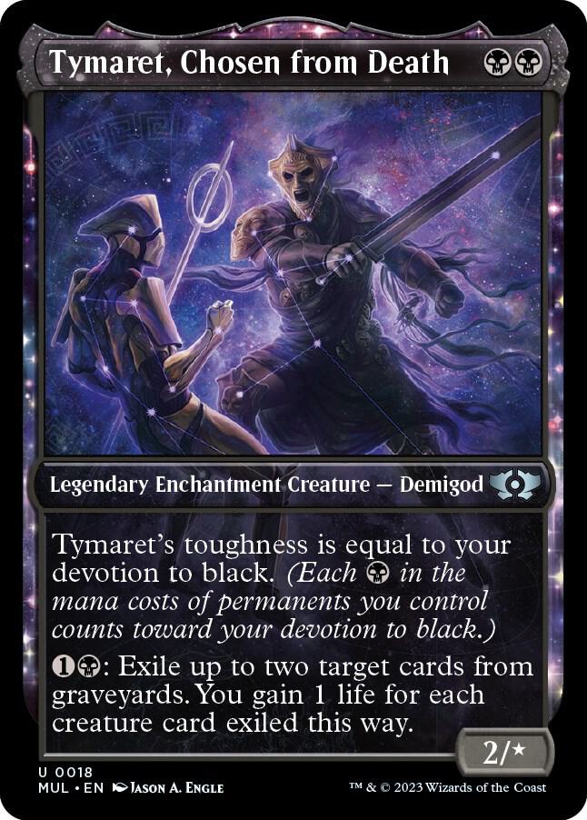 Tymaret, Chosen from Death (18) [Multiverse Legends] [Showcase]