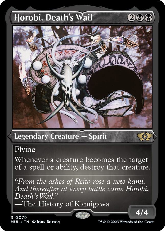 Horobi, Death's Wail (Foil Etched) (79) [Multiverse Legends]