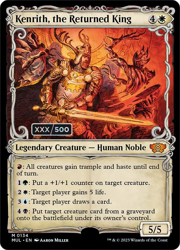 Kenrith, the Returned King (Serial Numbered) (134) [Multiverse Legends] [Showcase]