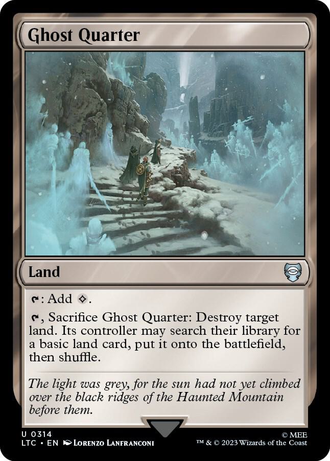 Ghost Quarter (314) [Tales of Middle-earth Commander]
