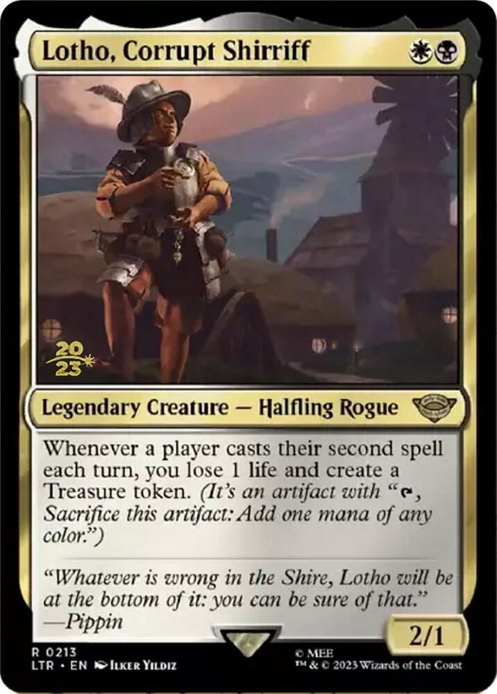 Lotho, Corrupt Shirriff (213) [Prerelease Cards]