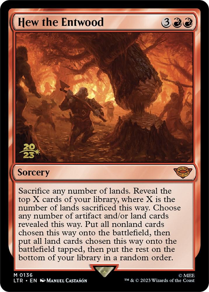 Hew the Entwood (136) [Prerelease Cards]