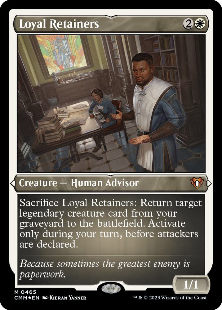 Loyal Retainers (Foil Etched) (465) [Commander Masters]