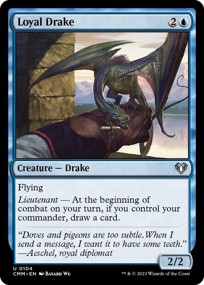 Loyal Drake (104) [Commander Masters]