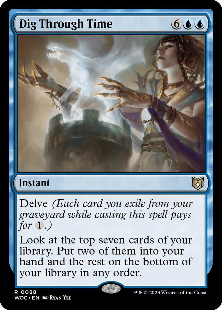Dig Through Time (88) [Wilds of Eldraine Commander]