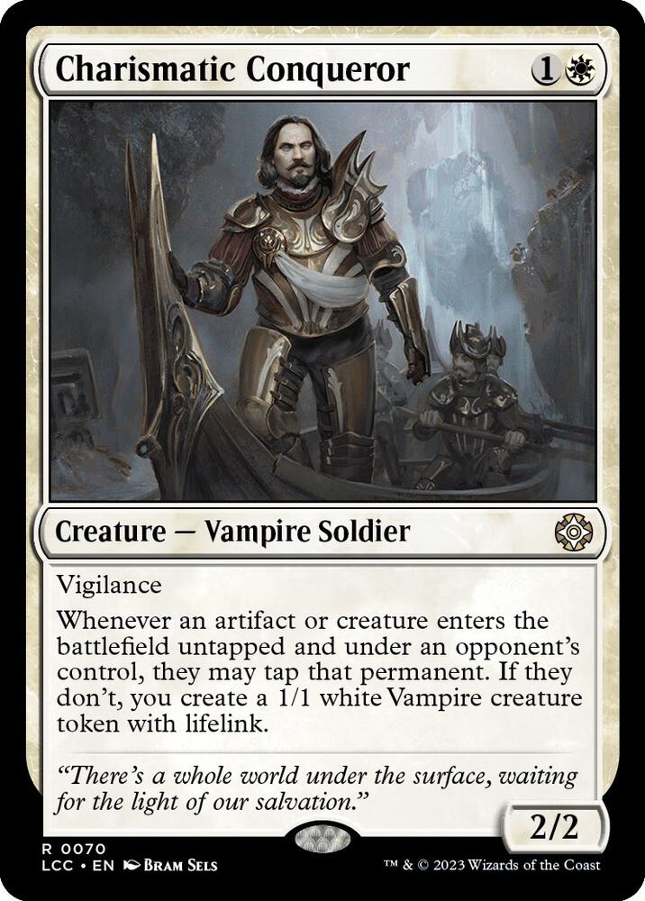 Charismatic Conqueror (70) [The Lost Caverns of Ixalan Commander]