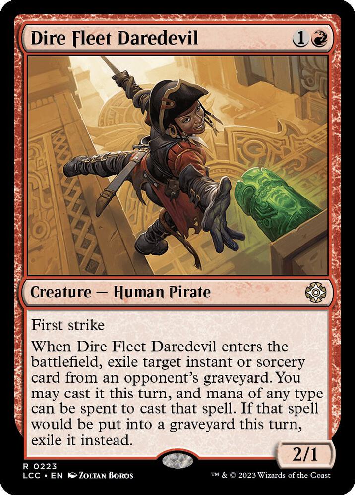 Dire Fleet Daredevil (223) [The Lost Caverns of Ixalan Commander]