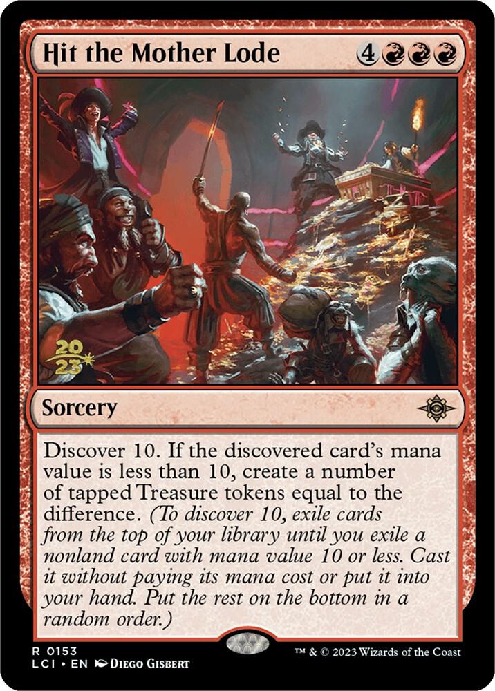 Hit the Mother Lode (153) [Prerelease Cards]