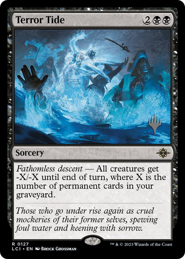 Terror Tide (127) [The Lost Caverns of Ixalan Promos]