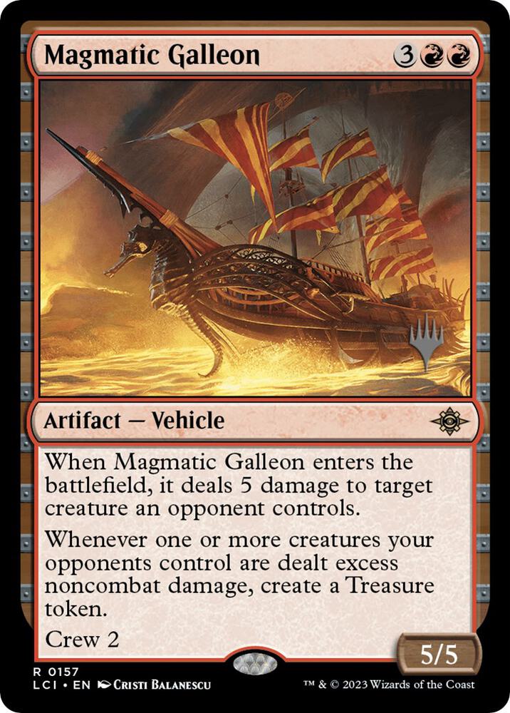 Magmatic Galleon (157) [The Lost Caverns of Ixalan Promos]
