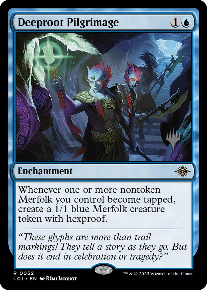 Deeproot Pilgrimage (52) [The Lost Caverns of Ixalan Promos]