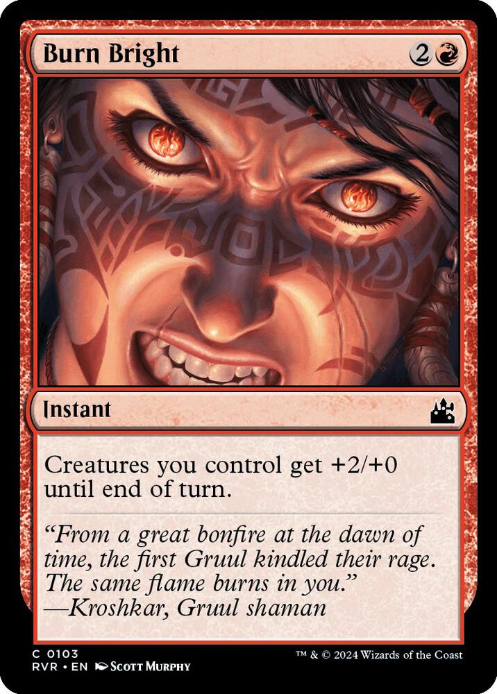Burn Bright (103) [Ravnica Remastered]