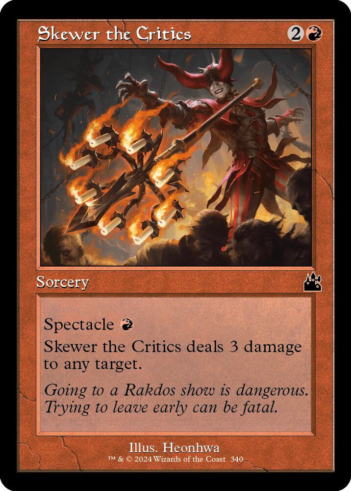 Skewer the Critics (Retro Frame) (340) [Ravnica Remastered]
