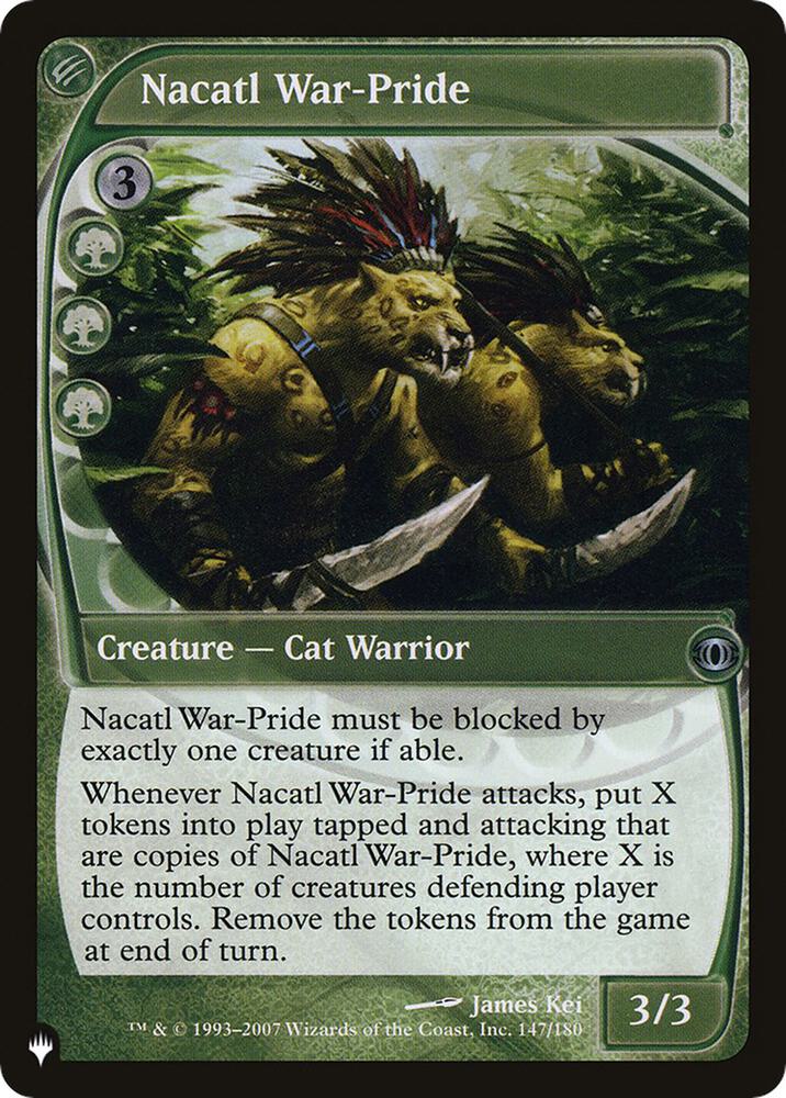 Nacatl War-Pride (147/180) [The List]