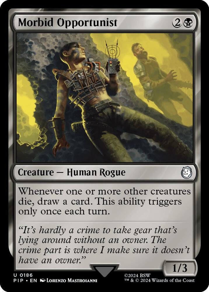 Morbid Opportunist (186) [Fallout]