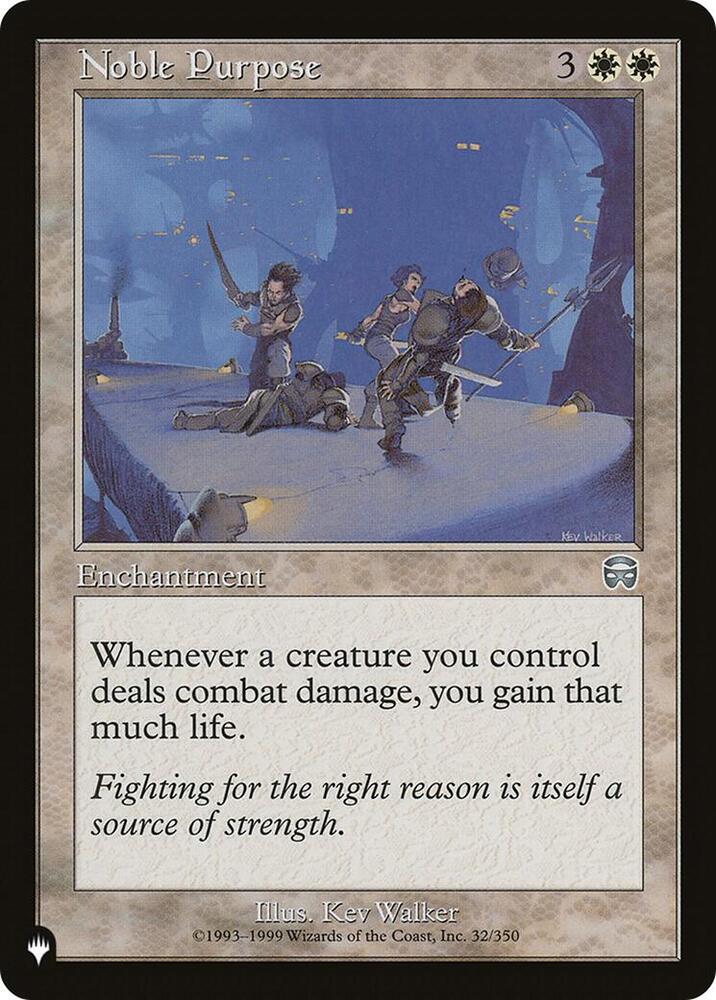 Noble Purpose (32/350) [The List]