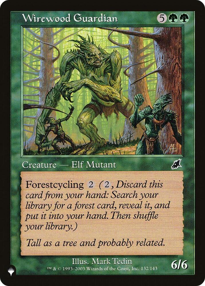 Wirewood Guardian (132/143) [The List]