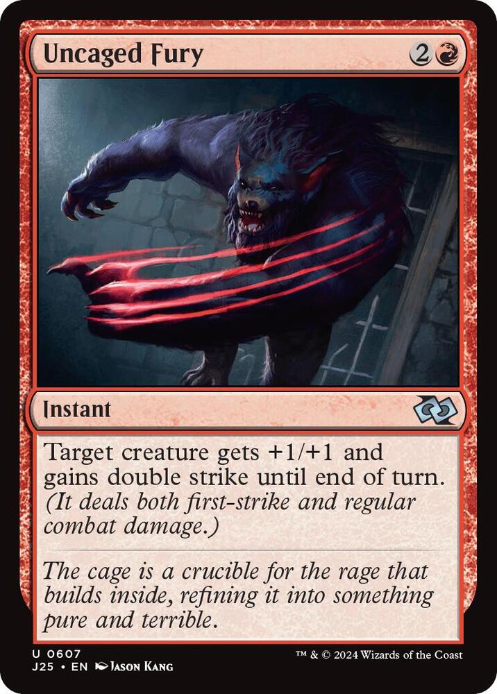 Uncaged Fury (607) [Foundations Jumpstart]
