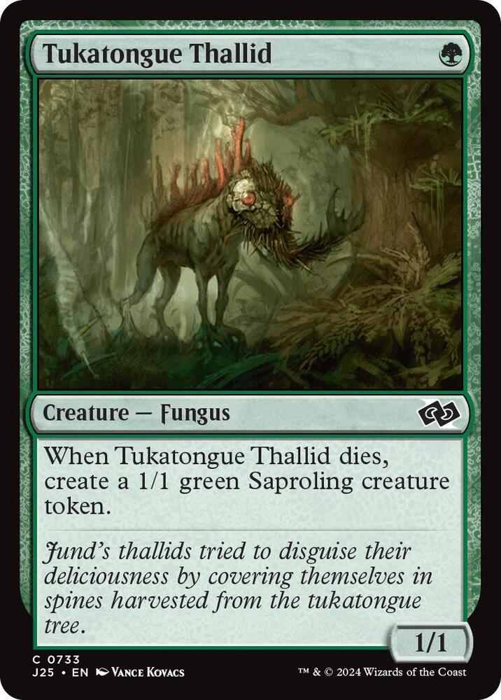 Tukatongue Thallid (733) [Foundations Jumpstart]