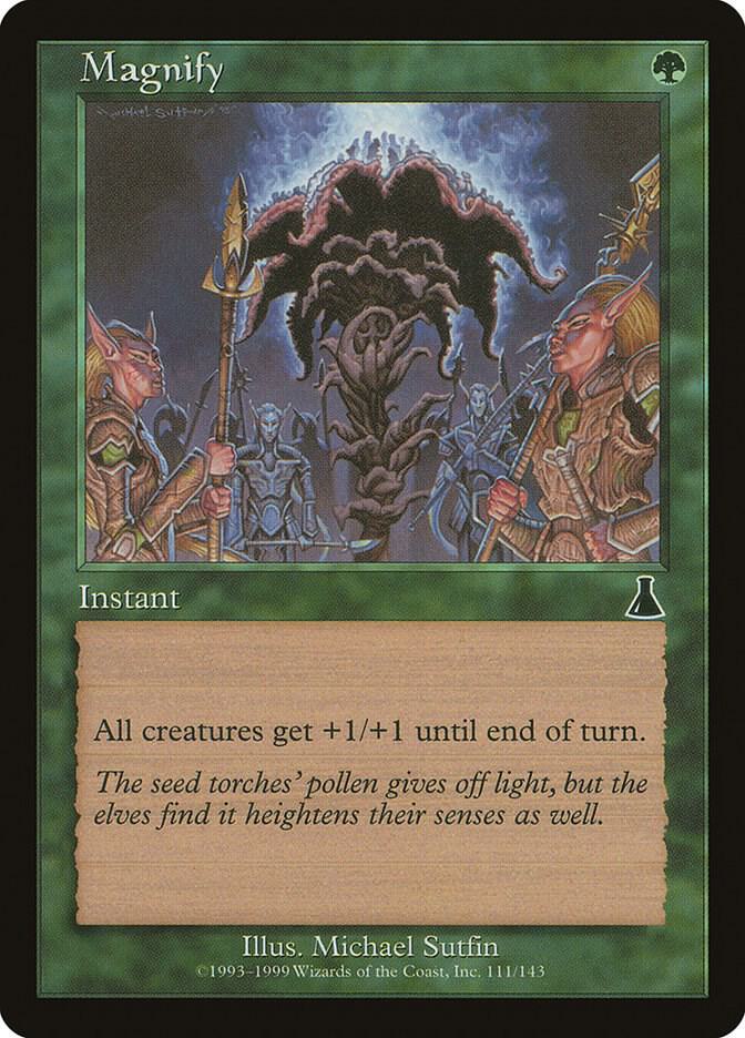 Magnify (111) [Urza's Destiny]