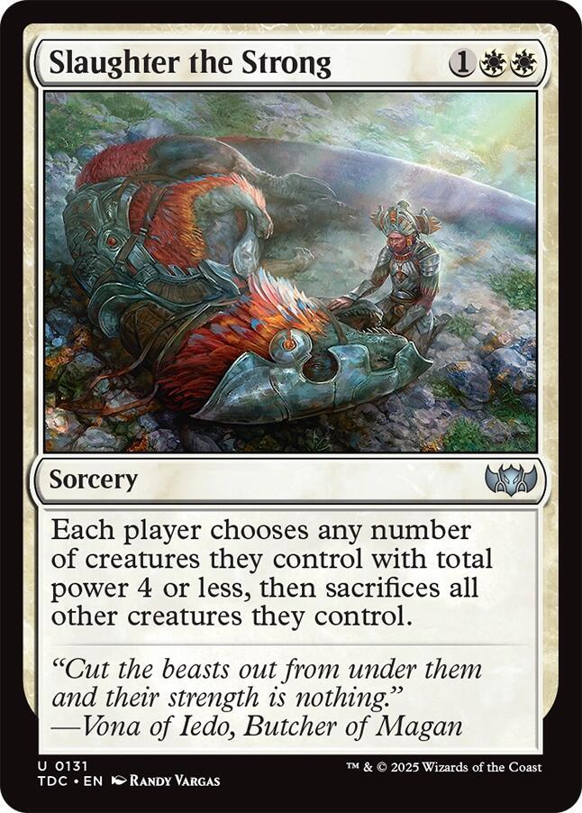 Slaughter the Strong (131) [Tarkir: Dragonstorm Commander]