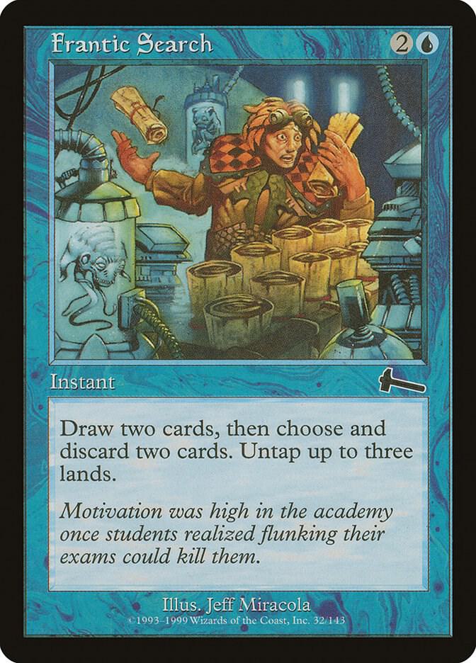 Frantic Search (32) [Urza's Legacy]