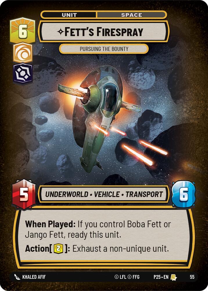 Fett's Firespray - Pursuing the Bounty (55) [Organized Play Promos]