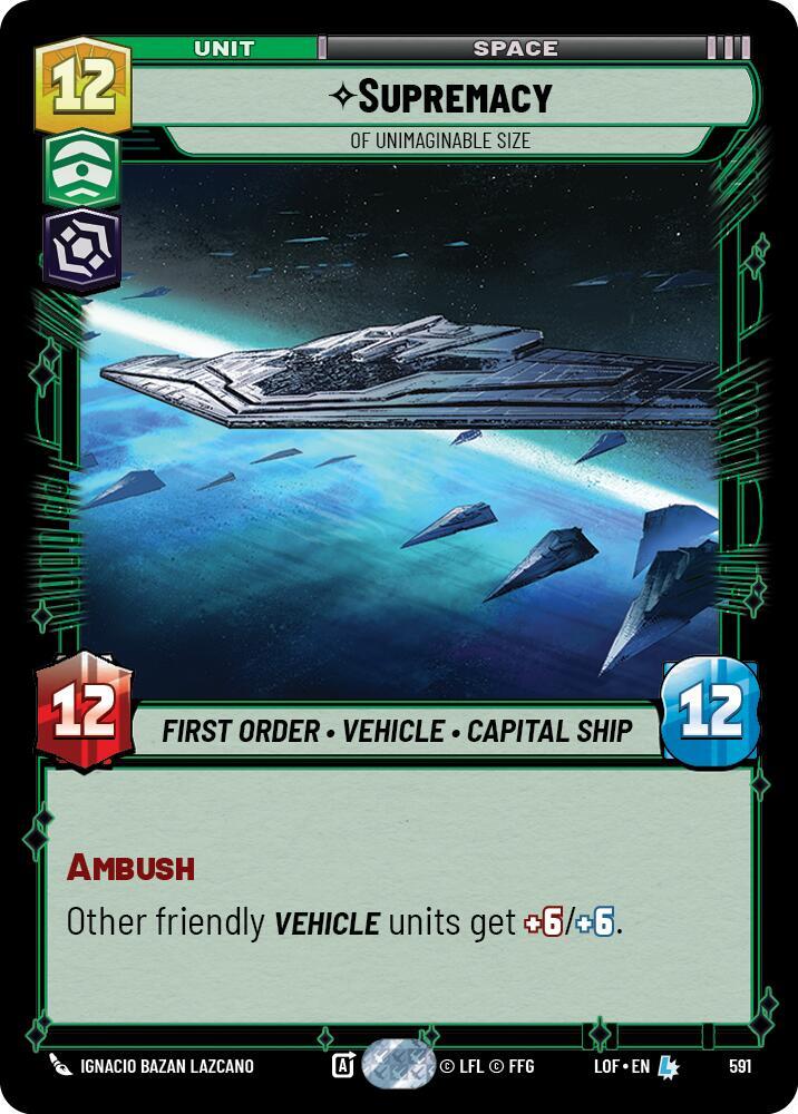 Supremacy - Of Unimaginable Size (Foil) (591) [Legends of the Force]