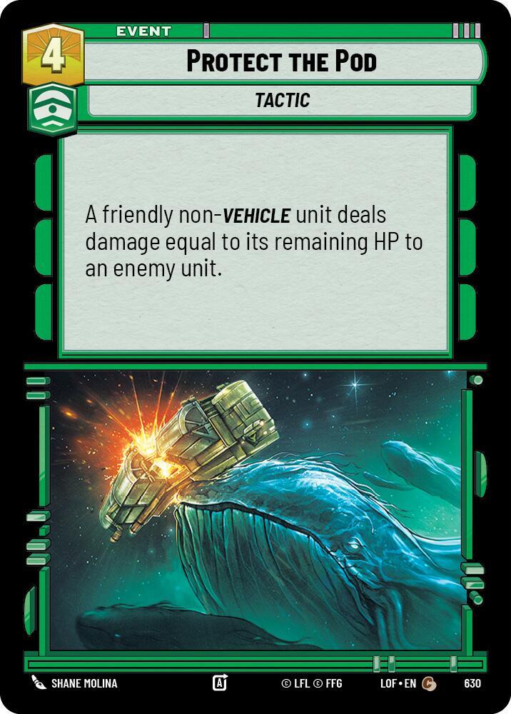 Protect the Pod (Foil) (630) [Legends of the Force]