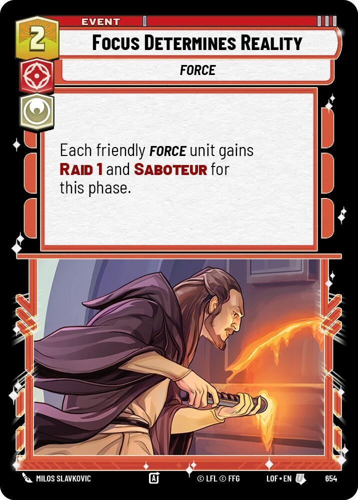 Focus Determines Reality (Foil) (654) [Legends of the Force]