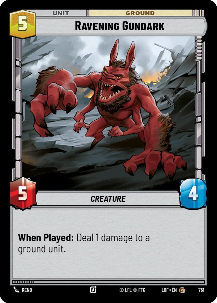 Ravening Gundark (Foil) (761) [Legends of the Force]