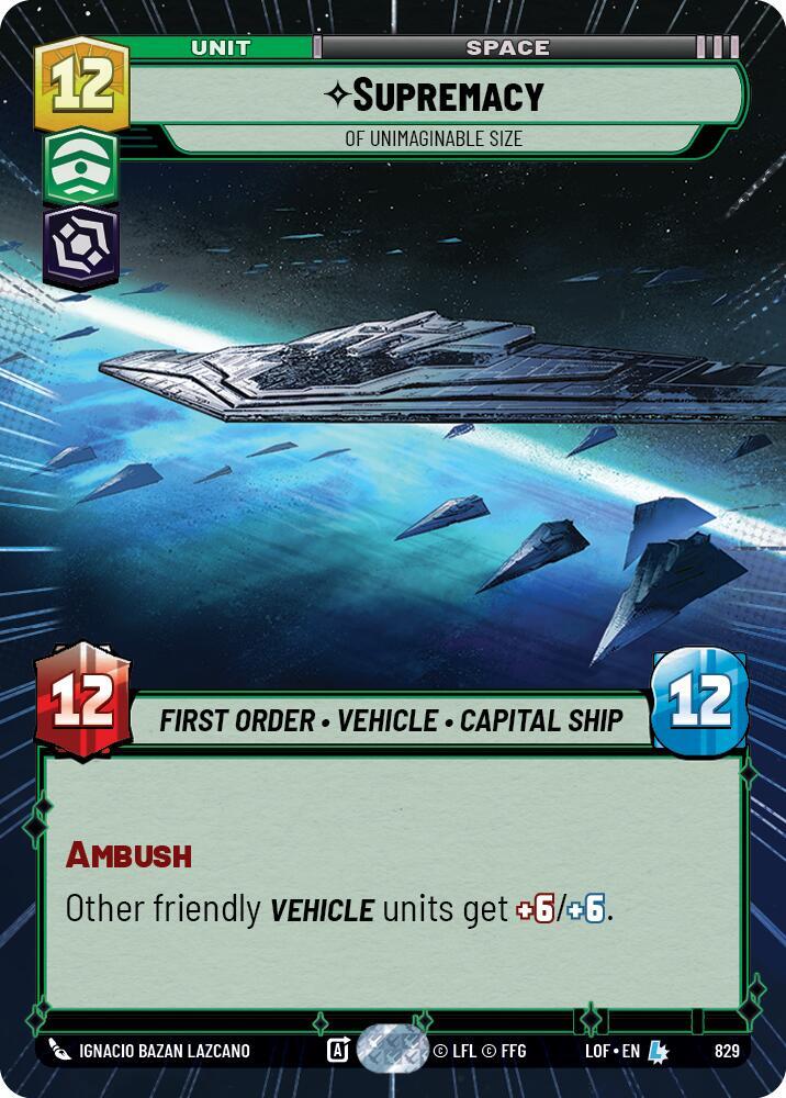 Supremacy - Of Unimaginable Size (Hyperspace Foil) (829) [Legends of the Force]