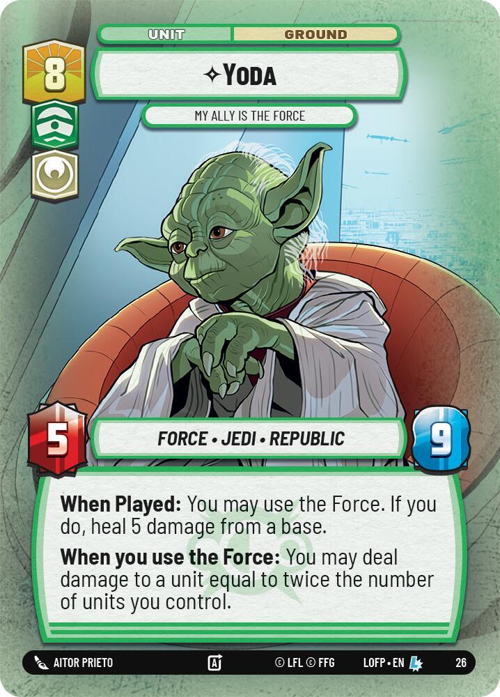 Yoda - My Ally is the Force (Foil) (26) [Legends of the Force - Weekly Play Promos]