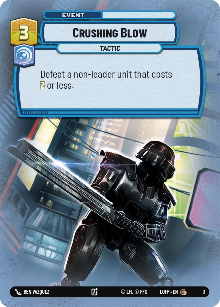 Crushing Blow (3) [Legends of the Force - Weekly Play Promos]