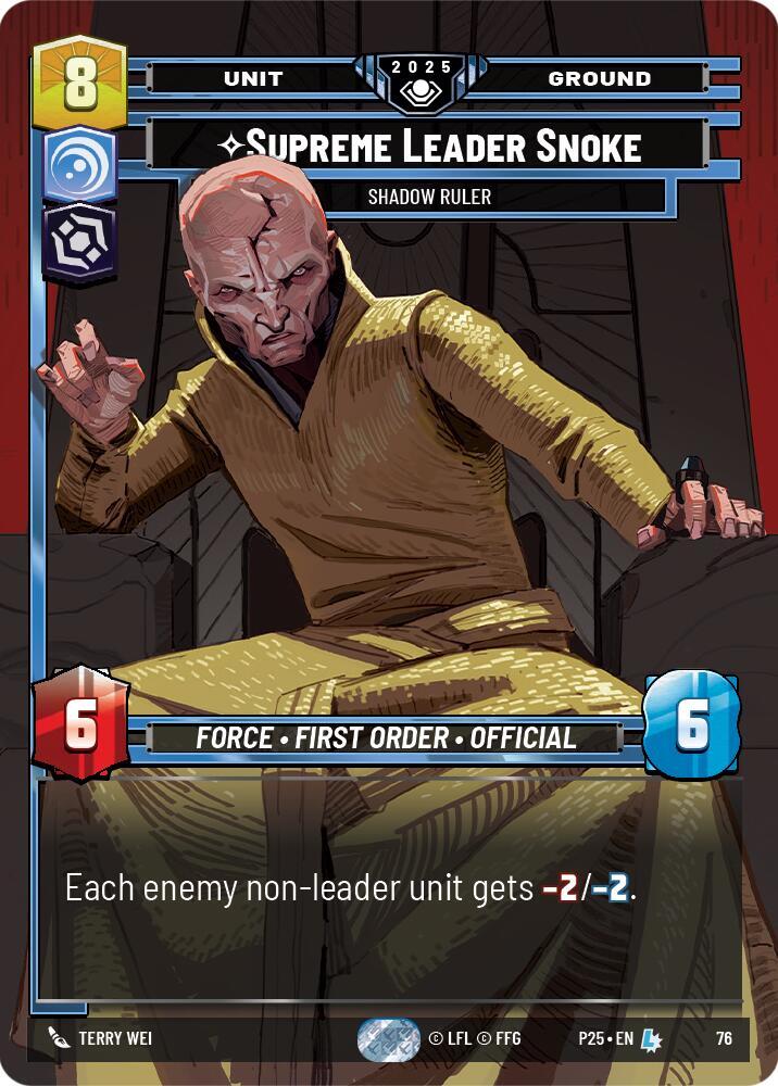 Supreme Leader Snoke - Shadow Ruler (76) [Organized Play Promos]