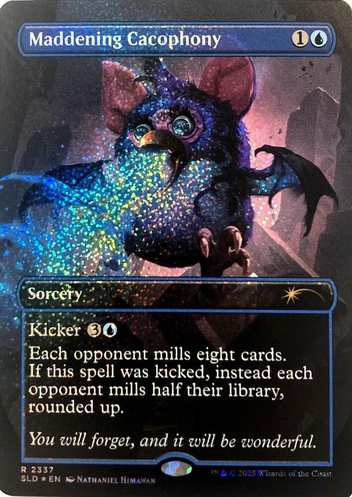 Maddening Cacophony (Confetti Foil) (2337) [Secret Lair Drop]
