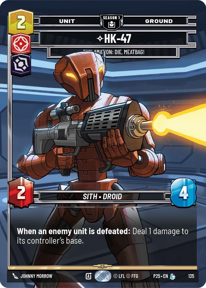 HK-47 - Exclamation: Die, Meatbag! (135) [Sector and Regional Promos: Season 1]