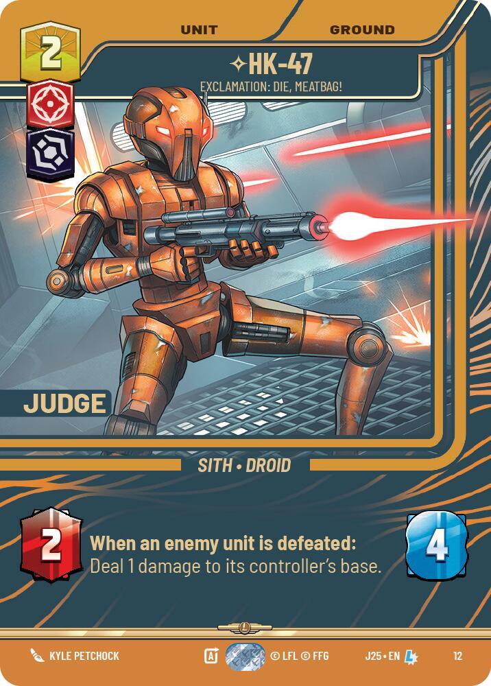 HK-47 - Exclamation: Die, Meatbag! (12) [Judge Promos]