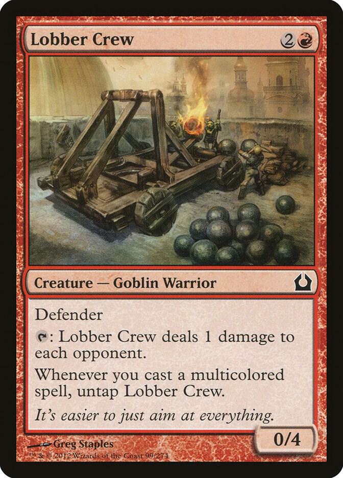 Lobber Crew (99) [Return to Ravnica]