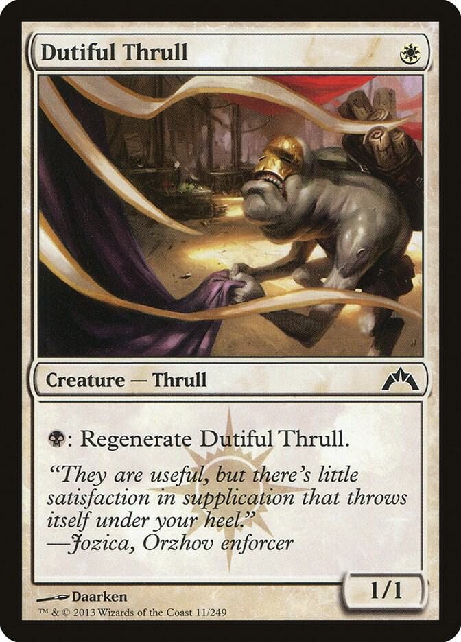 Dutiful Thrull (11) [Gatecrash]