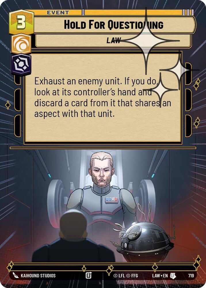 Hold for Questioning (Hyperspace Foil) (719) [A Lawless Time]