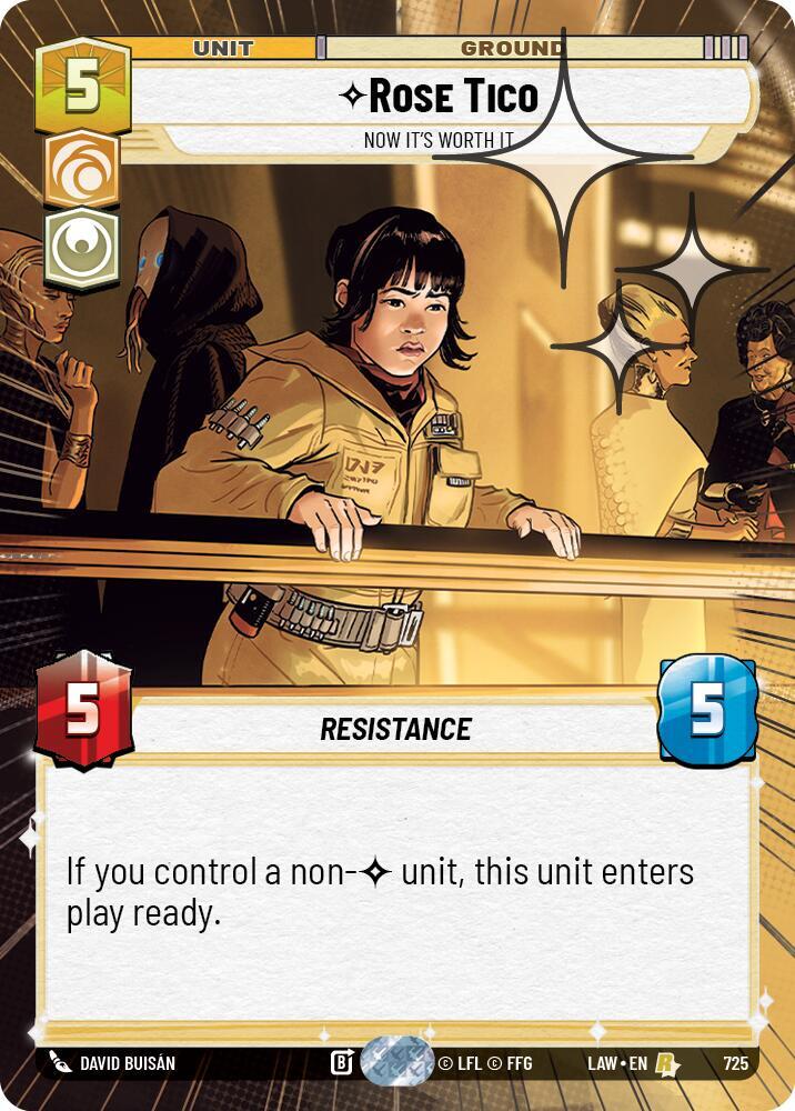 Rose Tico - Now It's Worth It (Hyperspace Foil) (725) [A Lawless Time]