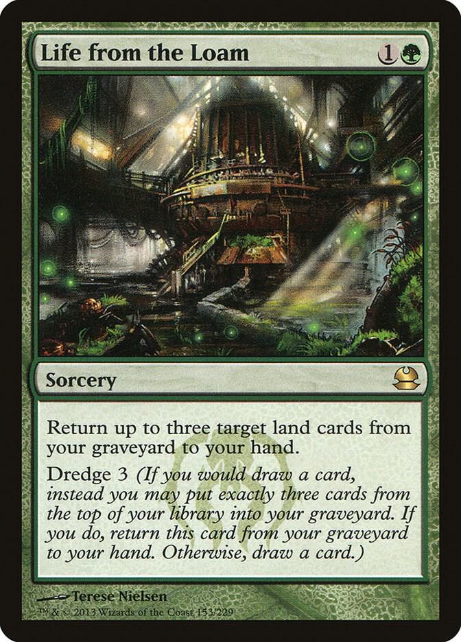 Life from the Loam (153) [Modern Masters]