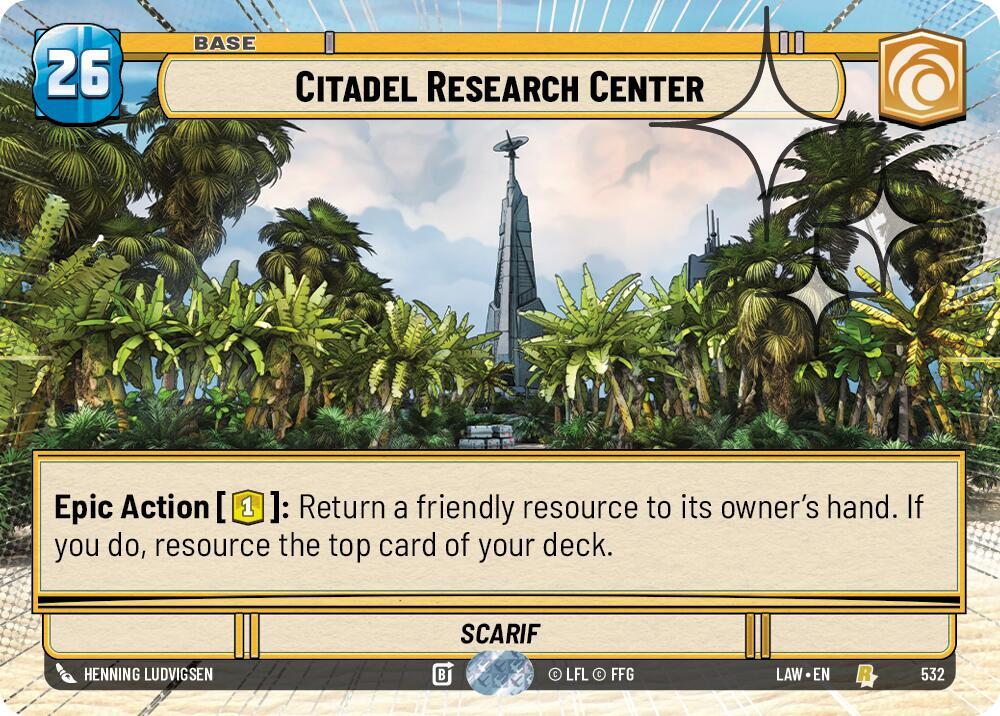 Citadel Research Center (Hyperspace Foil) (532) [A Lawless Time]